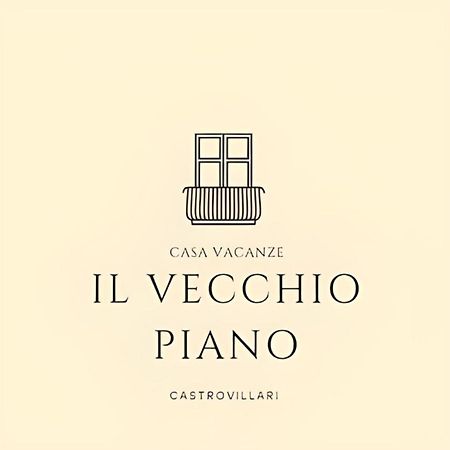 شقة Il Vecchio Piano كاستروفيلاري المظهر الخارجي الصورة